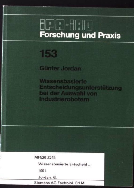 Wissensbasierte Entscheidungsunterstützung bei der Auswahl von Industrierobotern