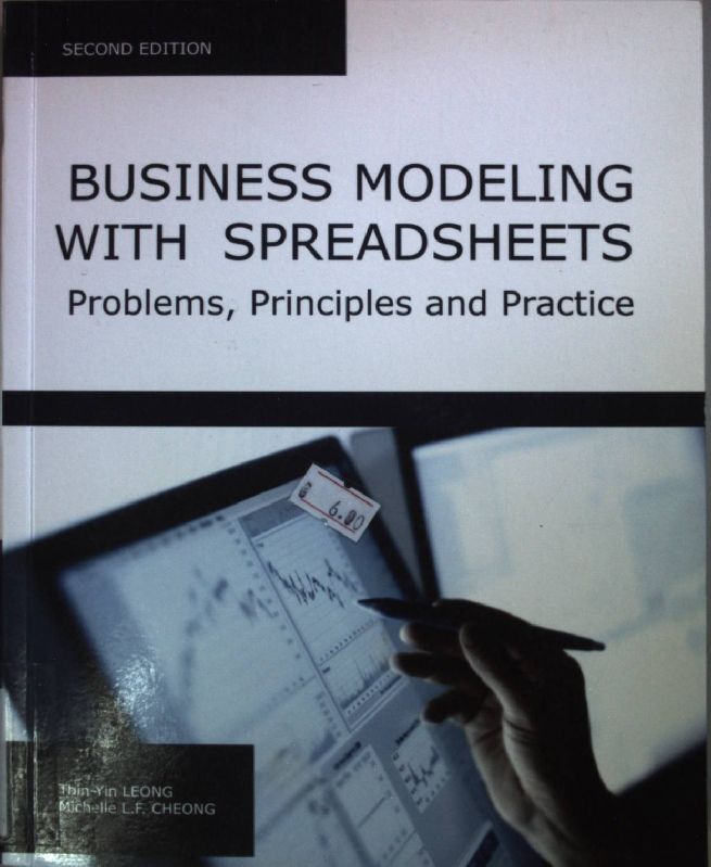 Business modeling with spreadsheets: Problems, principles and practice