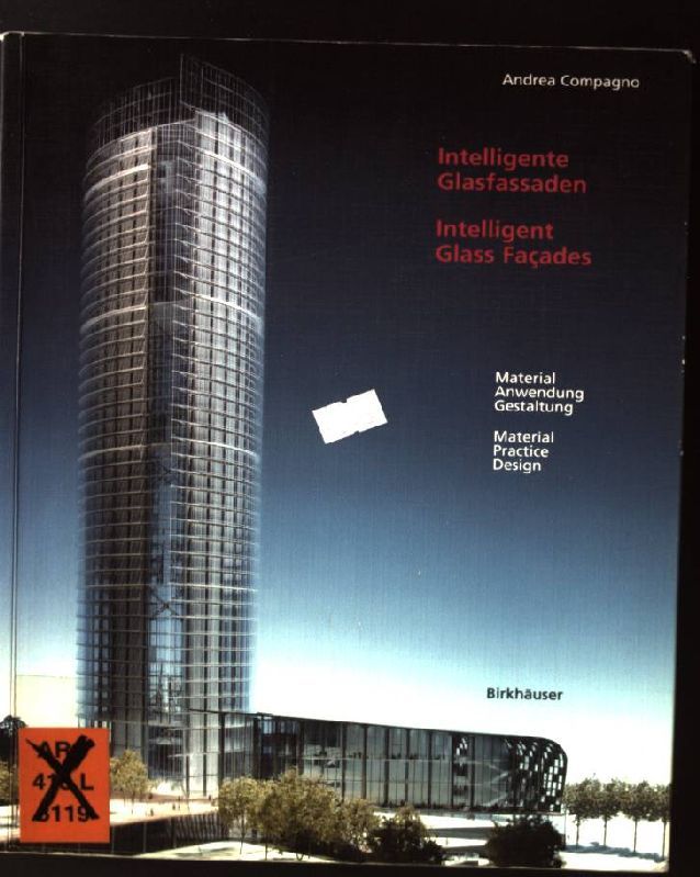 Intelligente Glasfassaden : Material, Anwendung, Gestaltung = Intelligent glass façades