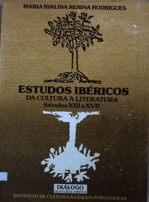 Estudios ibericos da cultura a literatura pontos de encontro seculo XIII a XVII