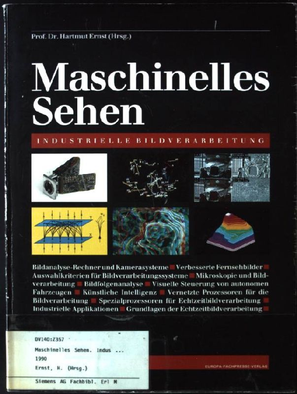 Maschinelles Sehen : industrielle Bildverarbeitung