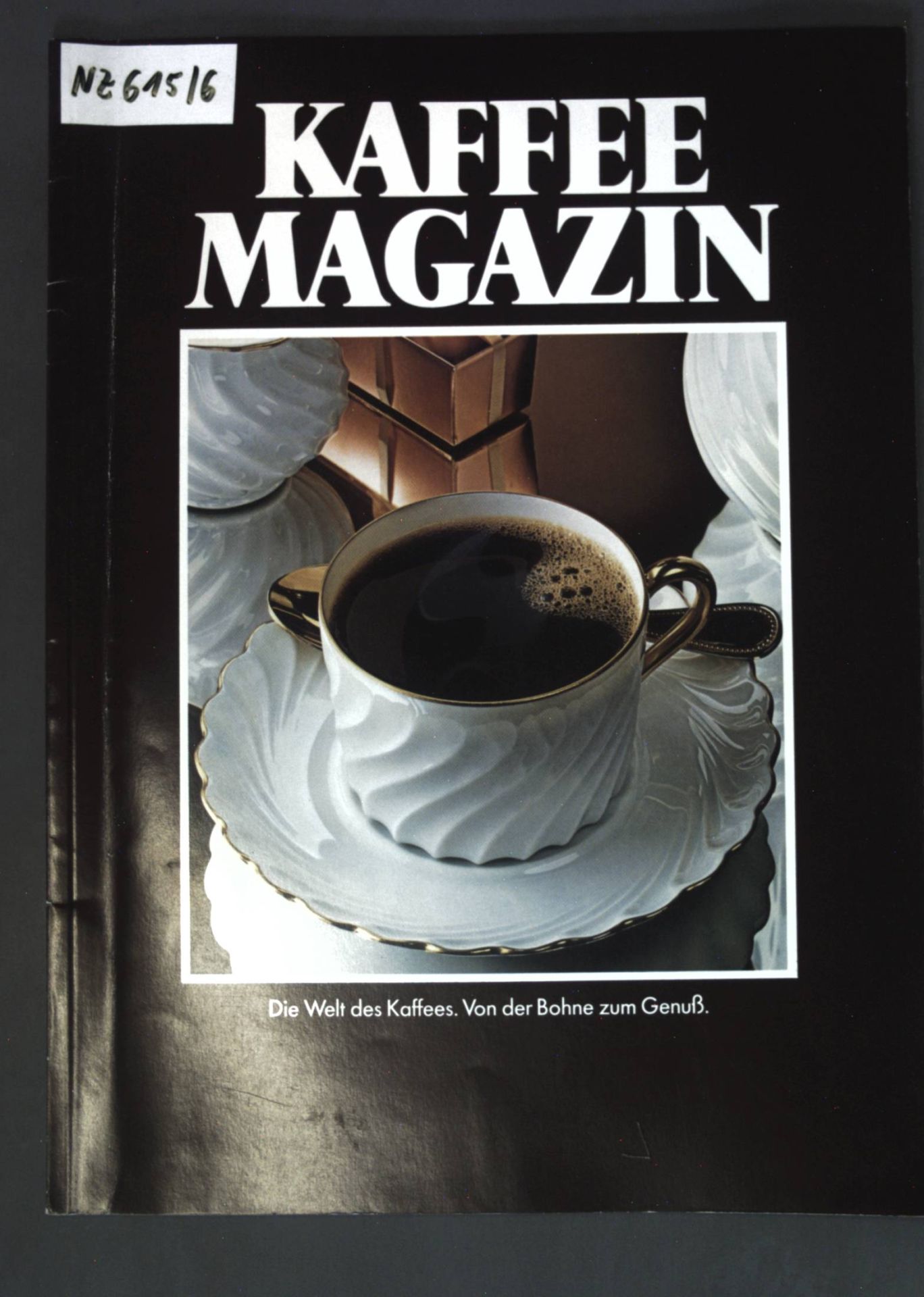 Kaffee Magazin: Die Welt des Kaffees - von der Bohne zum Genuß