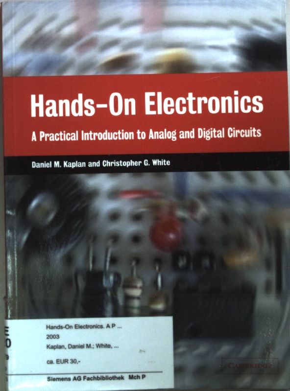Hands-On Electronics: A Practical Introduction to Analog and Digital Circuits