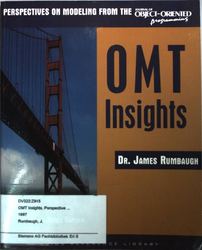 OMT Insights: Perspective on Modeling from the Journal of Object-Oriented Programming
