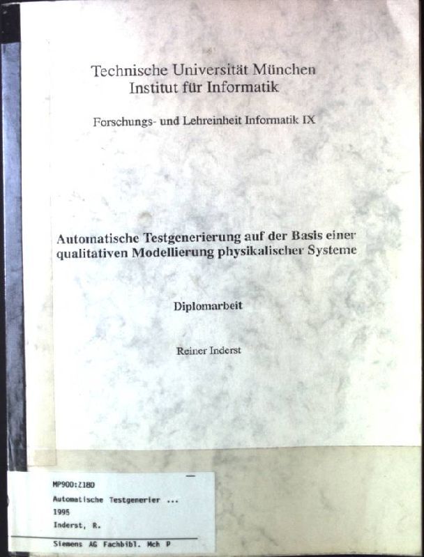 Automatische Testgenerierung auf der Basis einer qualitativen Modellierung physikalischer Systeme, Diplomarbeit