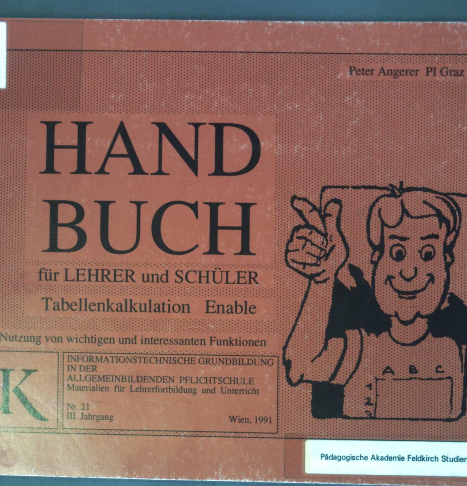 Handbuch für Lehrer und Schüler Tabellenkalkulation Enable: Hilfe bei der Nutzung von wichtigen und interessanten Funktionen
