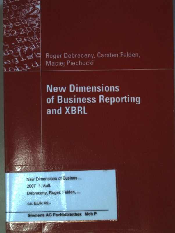 New Dimensions of Business Reporting and XBRL