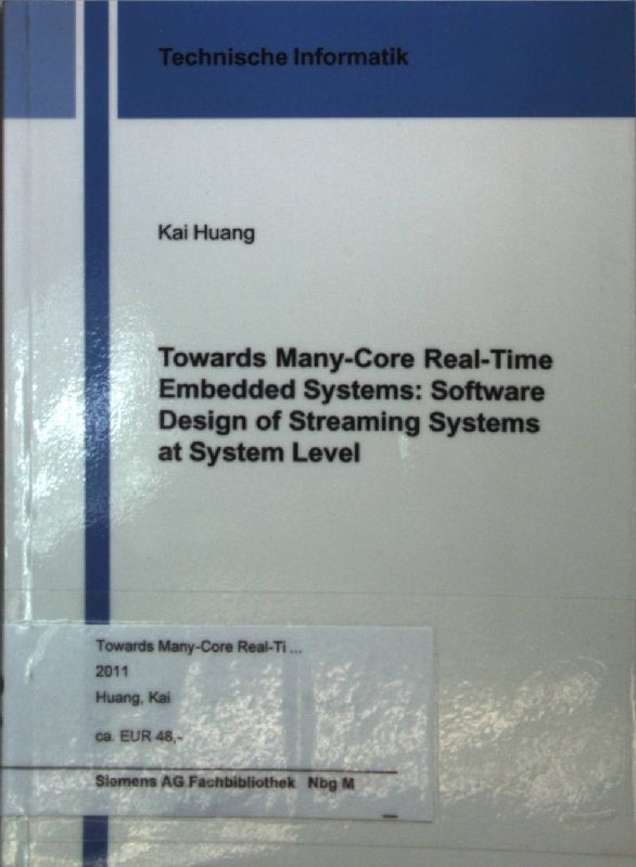 Towards Many-Core Real-Time Embedded Systems: Software Design of Streaming Systems at System Level