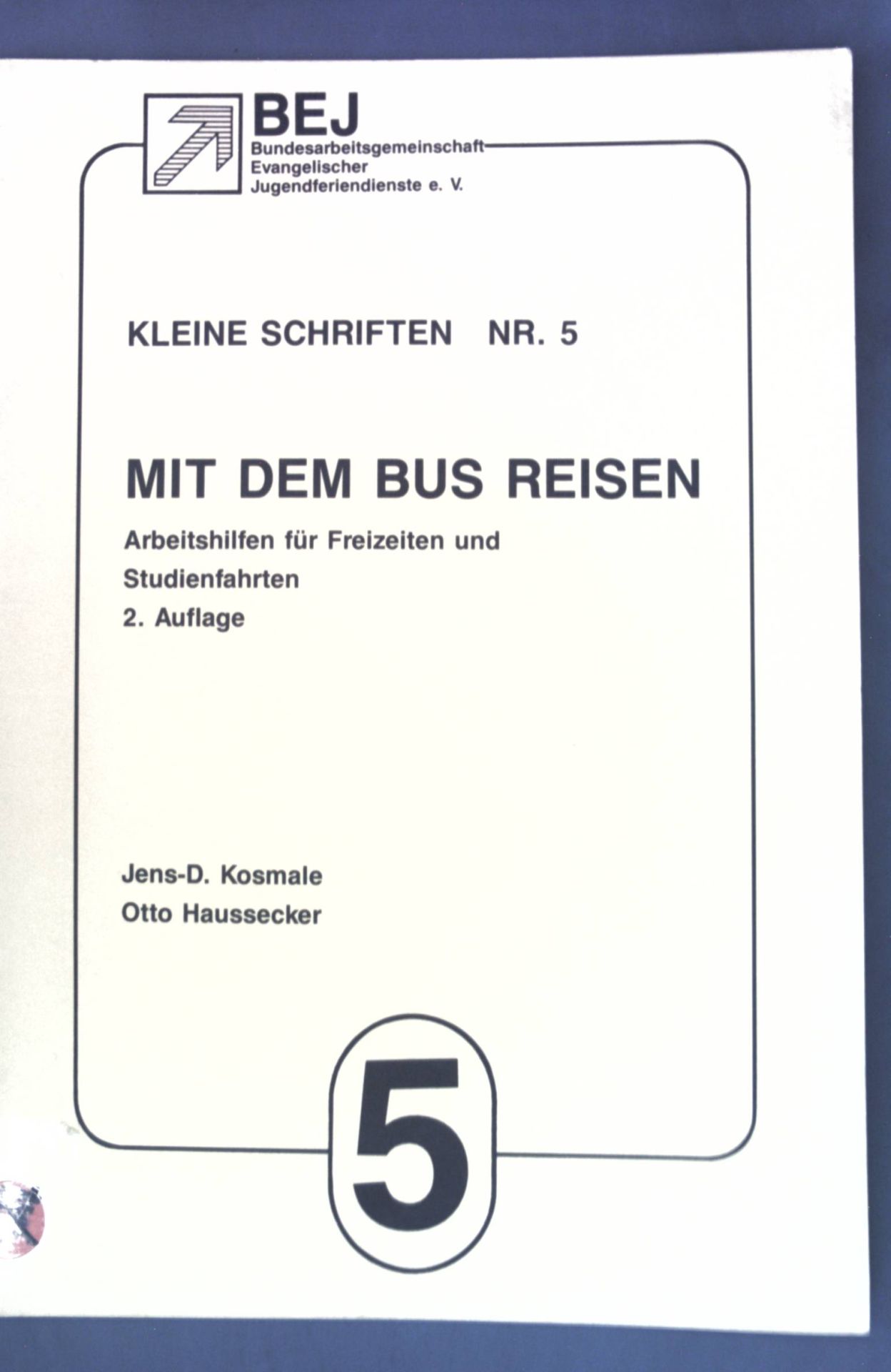 Mit dem Bus reisen: Arbeitshilfen für Freizeiten und Studienfahrten