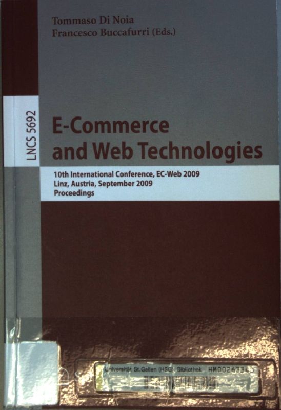 E-Commerce and Web Technologies: 10th International Conference, EC-Web 2009, Linz, Austria, September 1-4, 2009, Proceedings