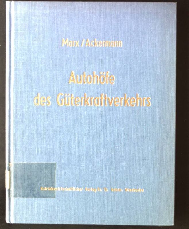 Autohöfe des Güterkraftverkehrs, Entwicklung und Funktionen, Ein Beitrag zur Verkehrsrationalisierung und Verkehrskoordinierung