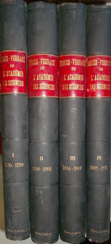 Proces-Verbaux des seances de l'academie tenues depuis la fondation de l'Institut jusqu'au mois d'aout 1835 (4 tomes/ 4 Bände) - 1795 - 1811