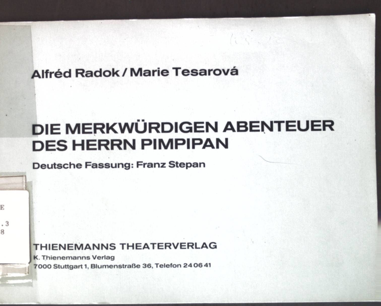 Die merkwürdigen Abenteuer des Herrn Pimpipan