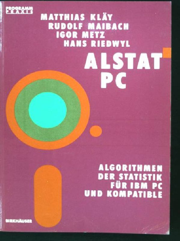 ALSTAT PC : Algorithmen d. Statistik für IBM PC u. Kompatible