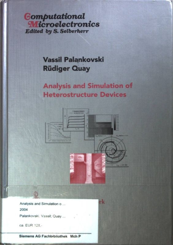 Analysis and Simulation of Heterostructure Devices