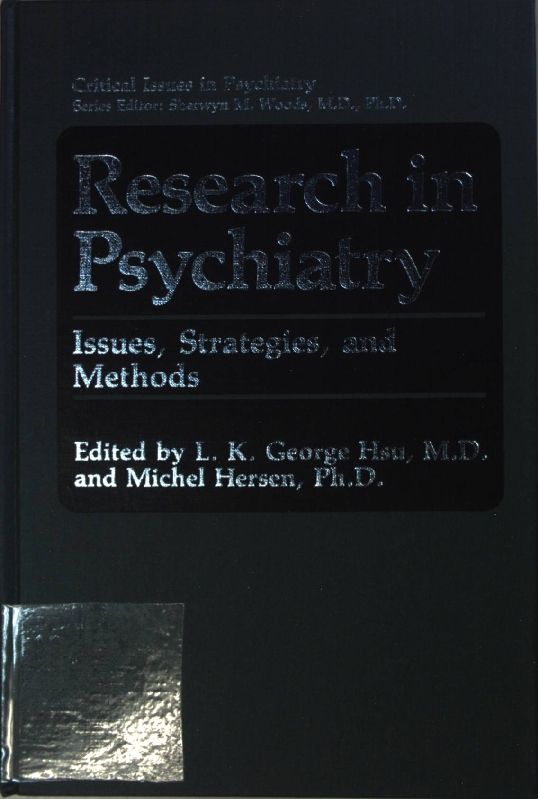 Research in Psychiatry: Issues, Strategies, and Methods