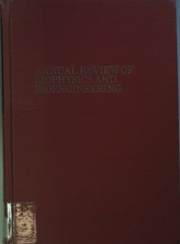 Annual Review of Biophysics and Bioengineering: VOL.4 - 1975