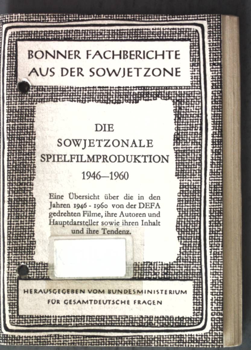 Die sowjetzonale Spielfilmproduktion 1946-1960