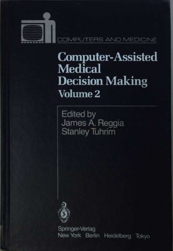 Computer assisted medical decision making: Vol. 2