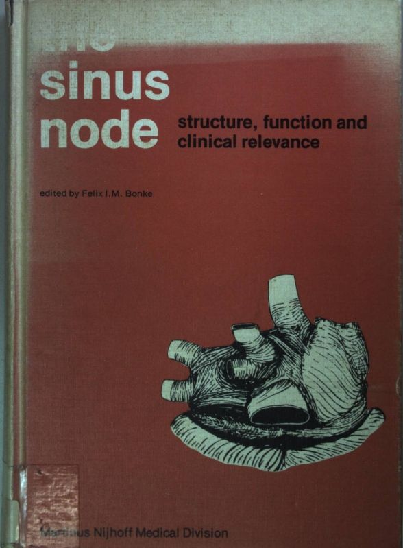The Sinus Node: Structure, Function, and Clinical Relevance