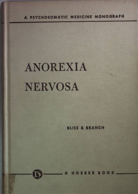 Anorexia Nervosa: its history, psychology, and biology