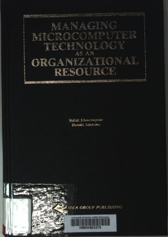 Managing Microcomputer Technology As an Organizational Resource