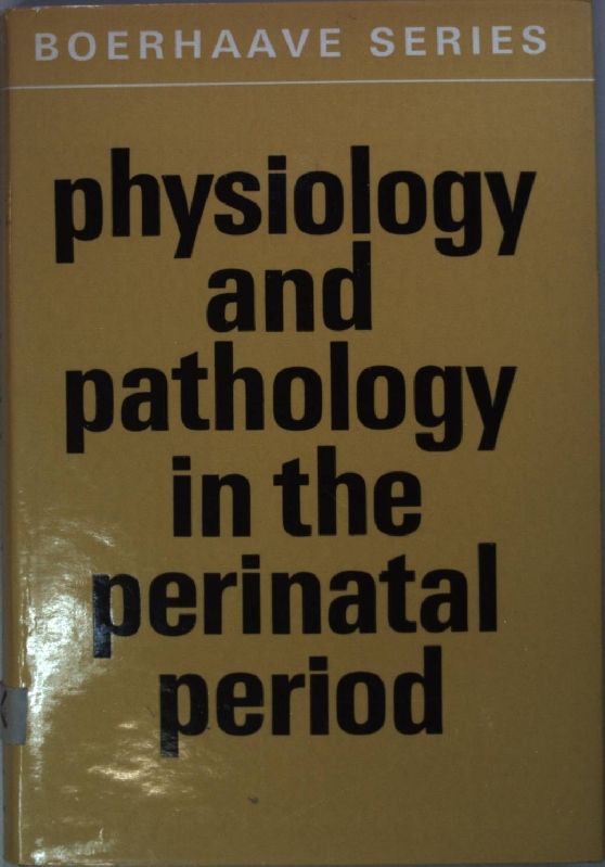Physiology and Pathology in the Perinatal Period