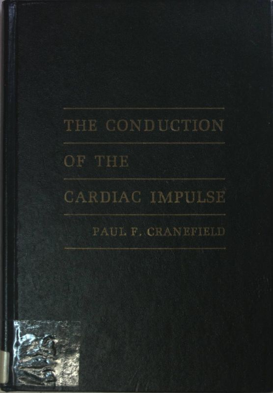 The Conduction of the Cardiac Impulse: Slow Response and Cardiac Arrhythmias