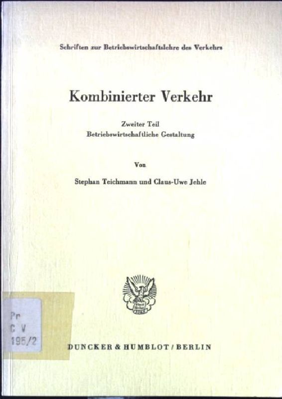 Kombinierter Verkehr - Teil 2., Betriebswirtschaftliche Gestaltung