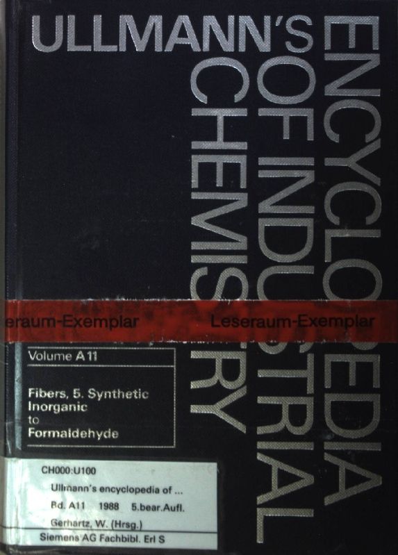Ullmann's encyclopedia of industrial chemistry: Vol.A 11: Fibers, 5. Synthetic Inorganic, to Formaldehyde