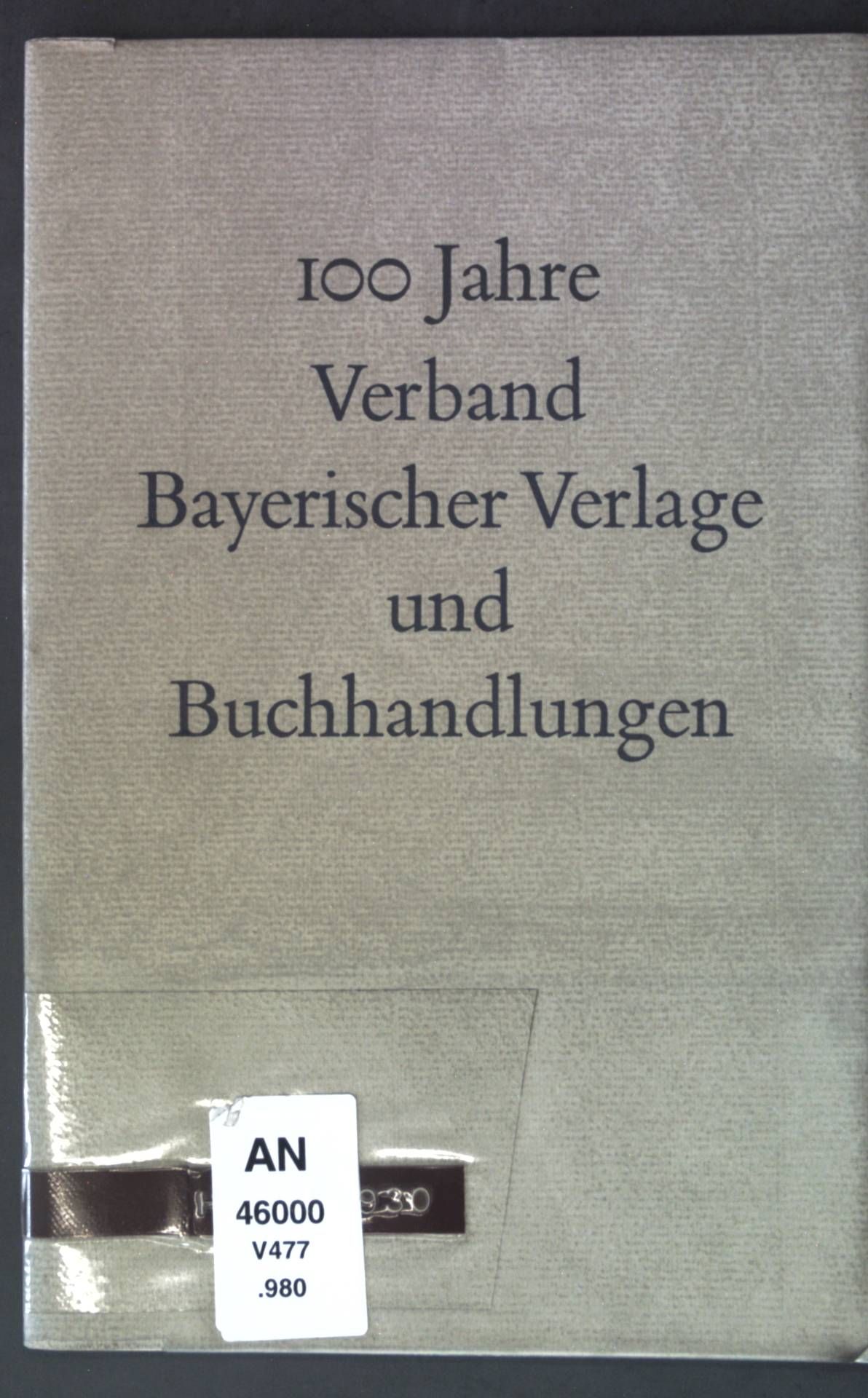 100 Jahre Verband Bayerische Verlage und Buchhandlungen