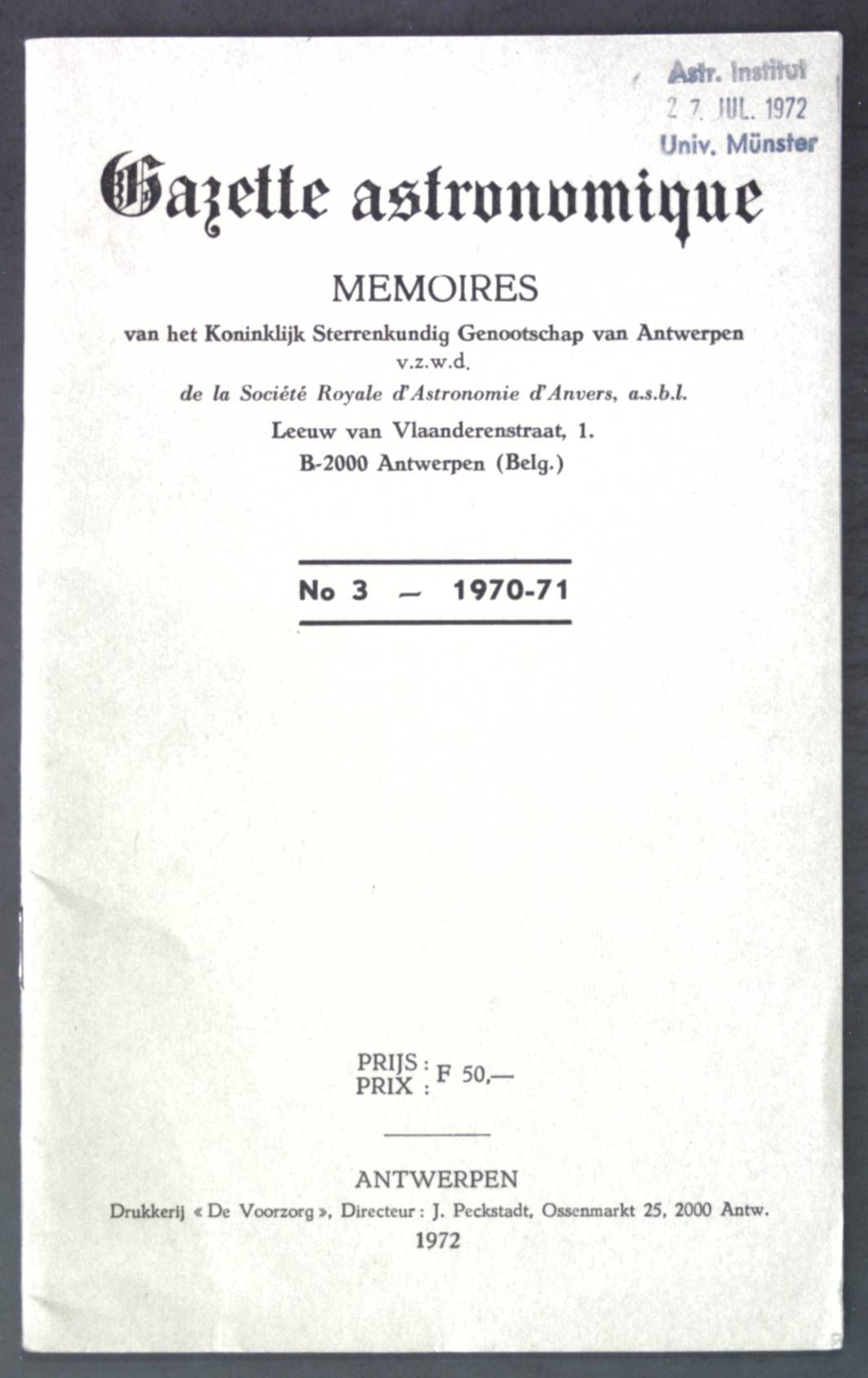 De Bestudering van de Hemel met het blote Oog en met de Verrekijker - in: No 3 1970-1971 Gazette astronomique - Mémoires van het Sterrenkundig Genootschap van Antwerpen
