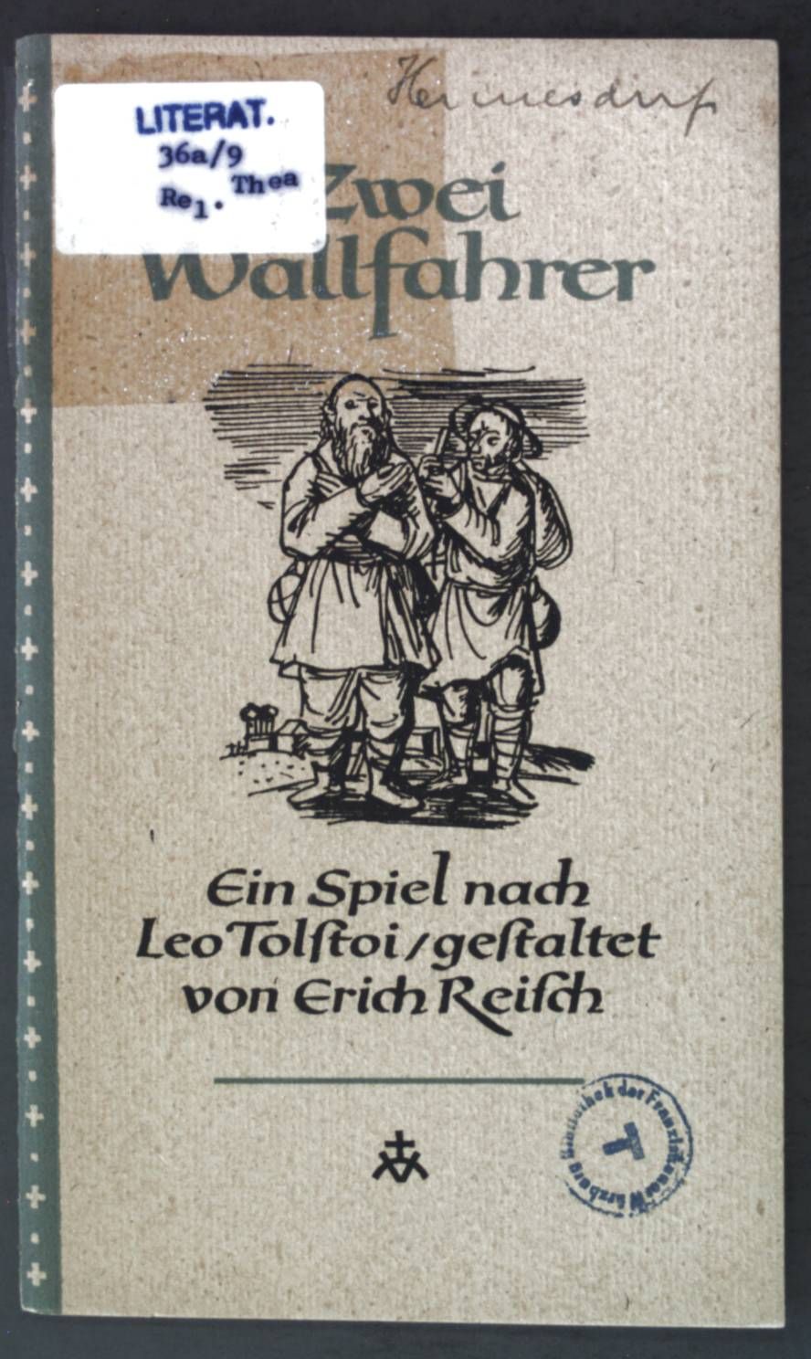 Zwei Wallfahrer: Ein Erzählspiel für Feierstunden