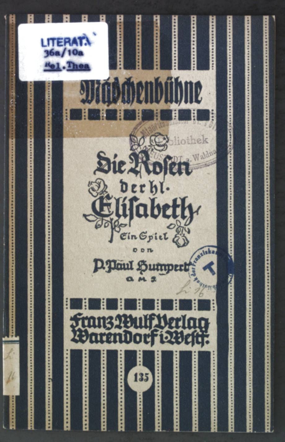Die Rosen der hl. Elisabeth: Ein kleines Spiel für die Mädchenbühne