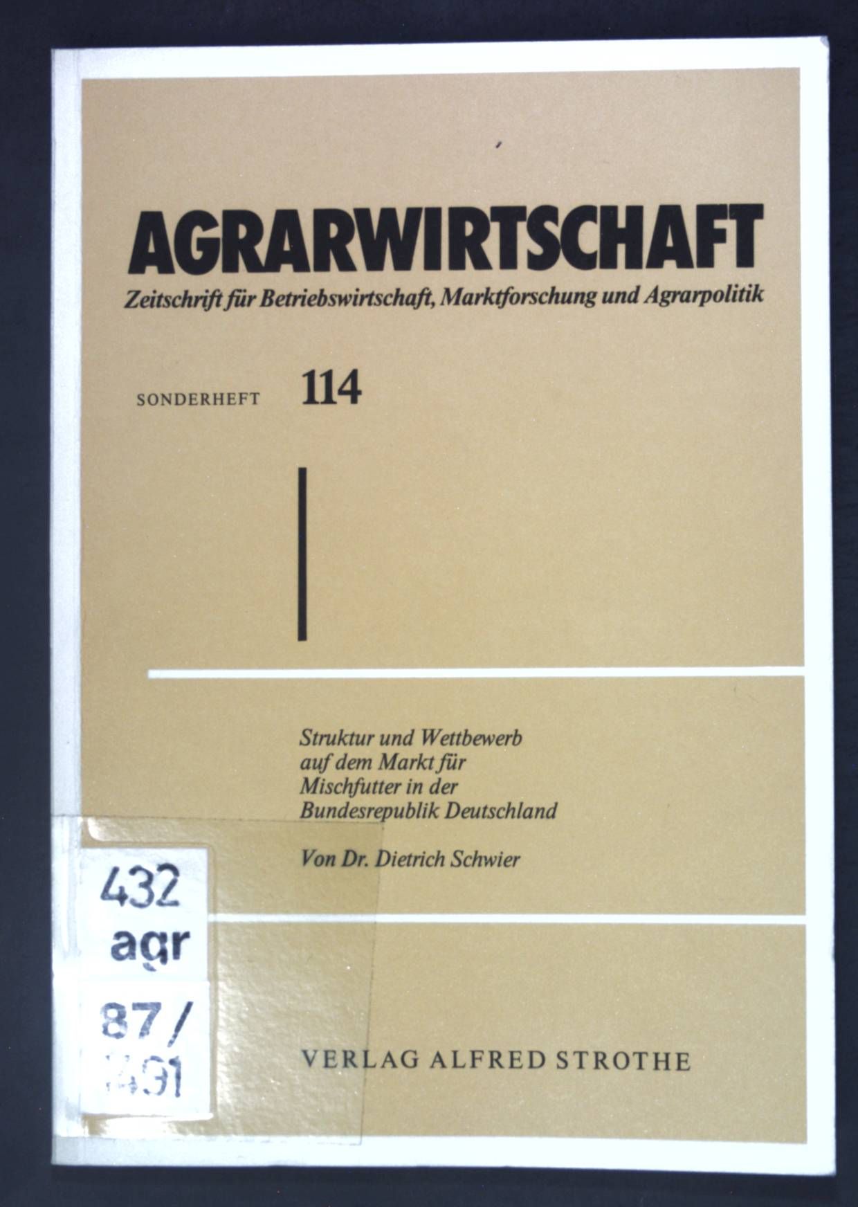 Struktur und Wettbewerb auf dem Markt für Mischfutter in der Bundesrepublik Deutschland