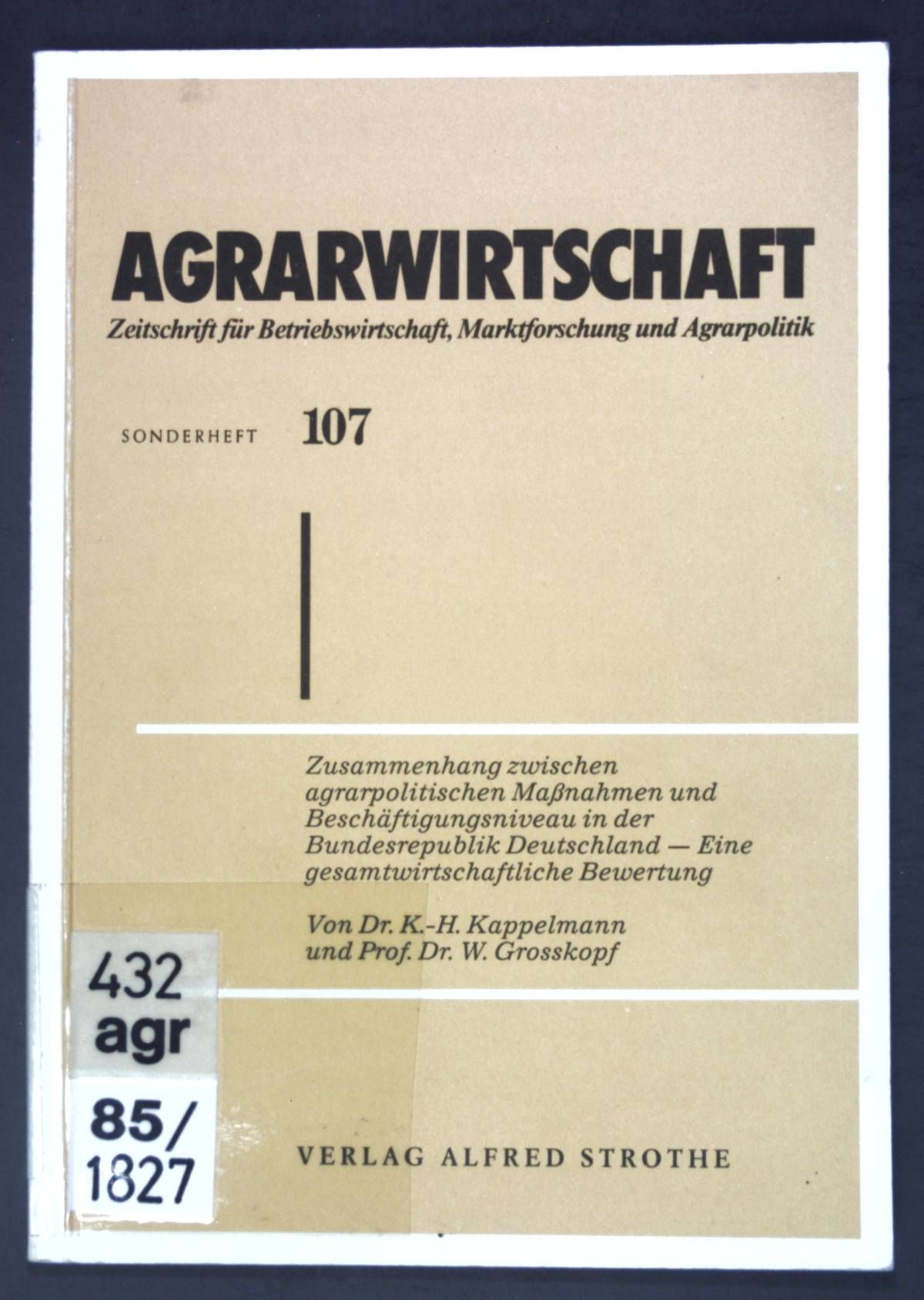 Zusammenhang zwischen agrarpolitischen Maßnahmen und Beschäftigungsniveau in der Bundesrepublik Deutschland: Eine gesamtwirtschaftliche Bewertung
