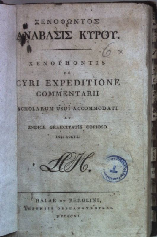 Xenophontis de Cyri Expeditione Commentarii scholarum usui accomodati et indice graecitatis copioso instructi
