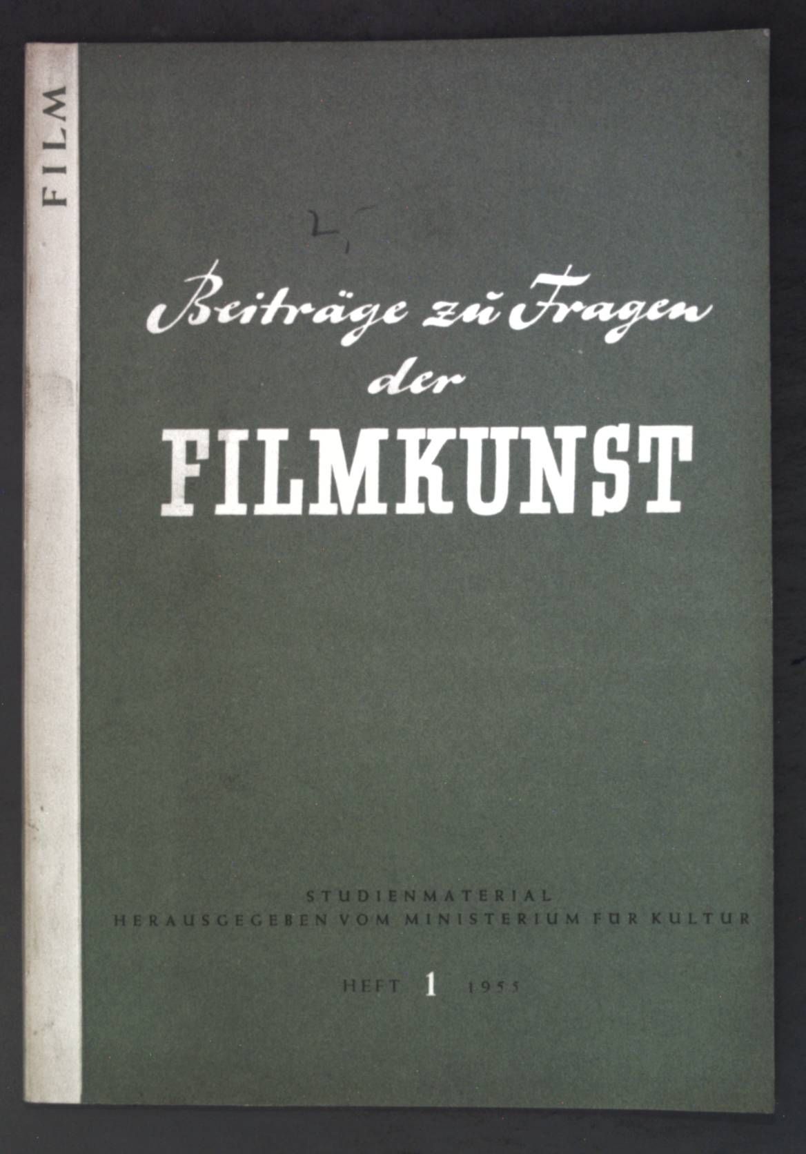 Das Problem des Typischen im Dokumentarfilm - in: Heft 1 Beiträge zu Fragen der Filmkunst - Studienmaterial