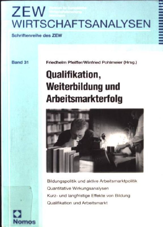 Qualifikation, Weiterbildung und Arbeitsmarkterfolg