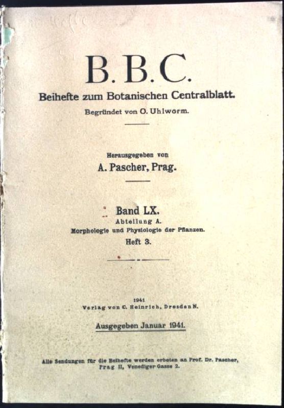 BBC. Beihefte zum Botanischen Centralblatt, Band LX: Abteilung A: Morphologie und Physiologie der Pflanzen, Heft 3