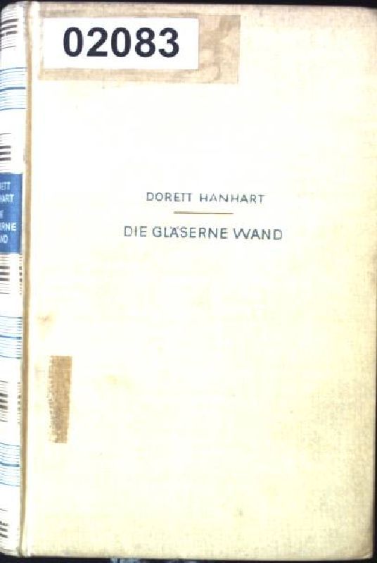 Die gläserne Wand