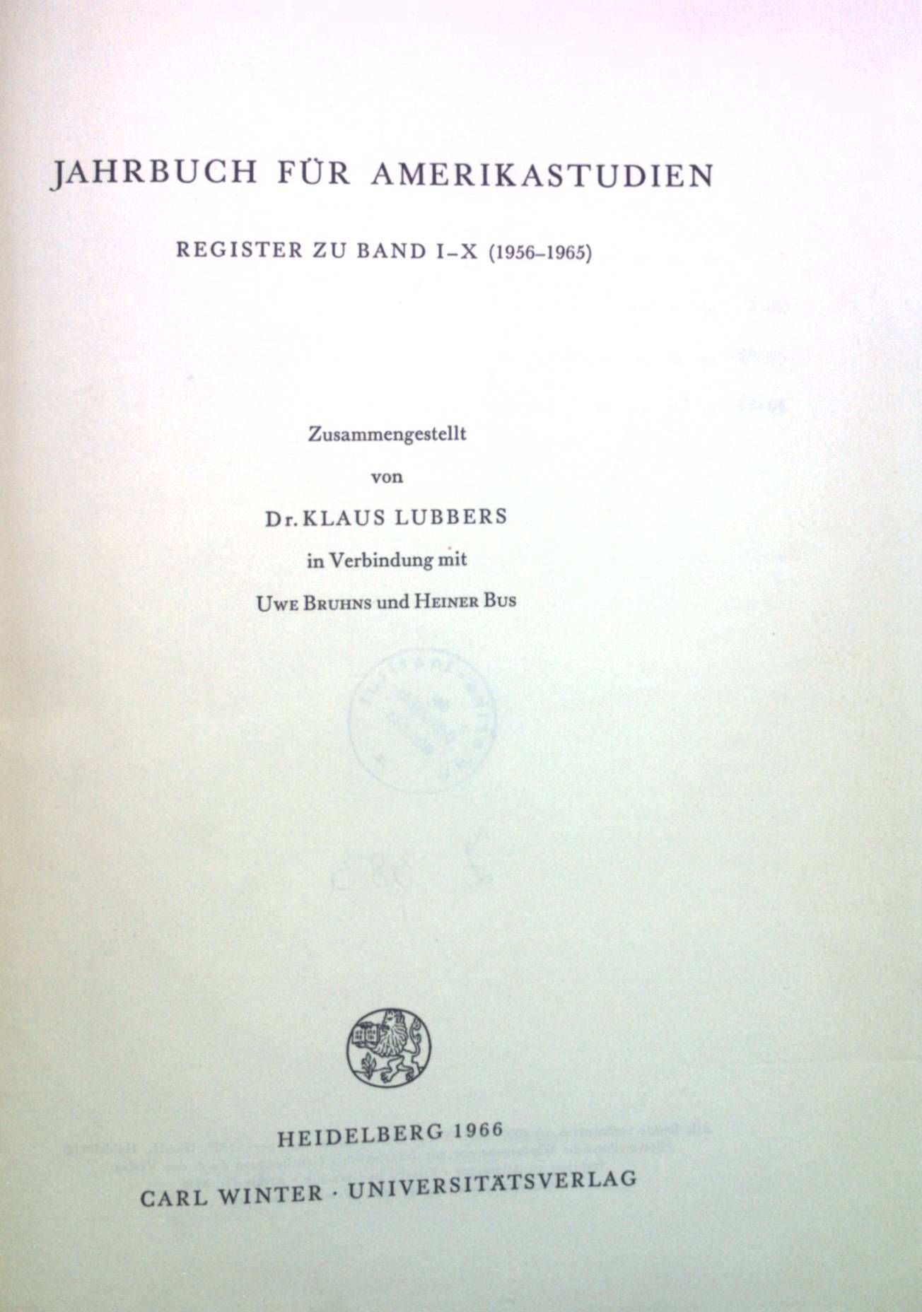 Jahrbuch für Amerikastudien: Register zu Bd. I - X (1956 - 1965)