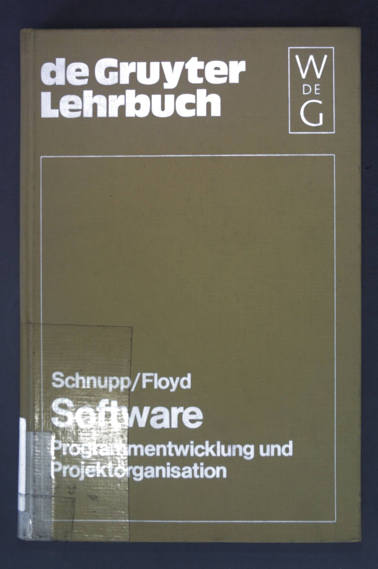 Software : Programmentwicklung u. Projektorganisation
