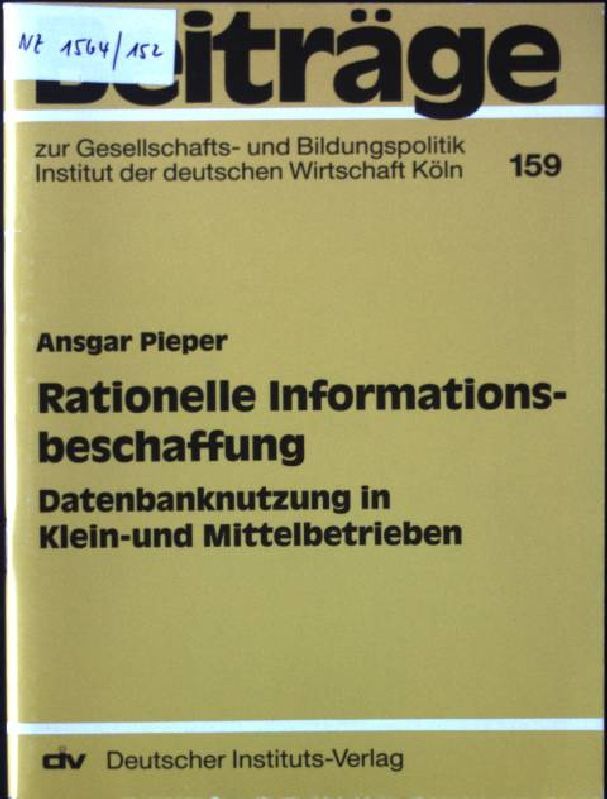 Rationelle Informationsbeschaffung : Datenbanknutzung in Klein- und Mittelbetrieben