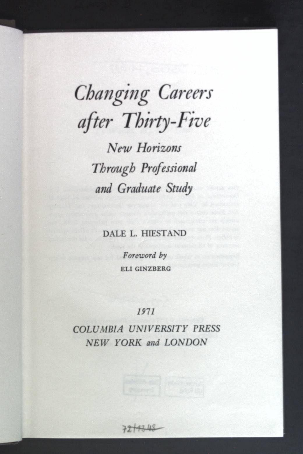 Changing Careers after Thirty-Five: New Horizons Through Professional and Graduate Study