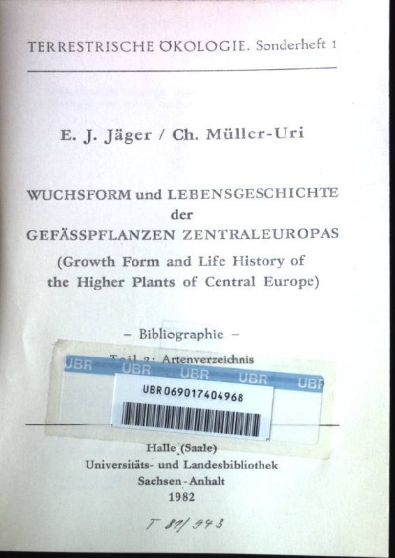 Wuchsform und Lebensgeschichte der Gefäßpflanzen Zentraleuropas. - Bibliographie-, Teil 2: Artenverzeichnis, N-S