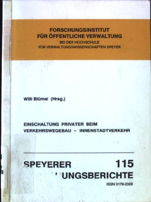 Einschaltung Privater beim Verkehrswegebau - Innenstadtverkehr