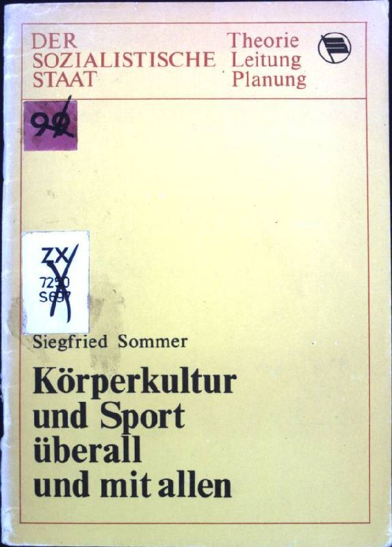 Körperkultur und Sport überall und mit allen