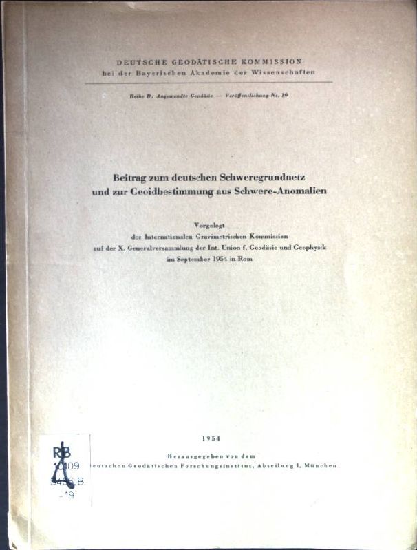 Beitrag zum deutschen Schweregrundnetz und zur Geoidbestimmung aus Schwere-Anomalien