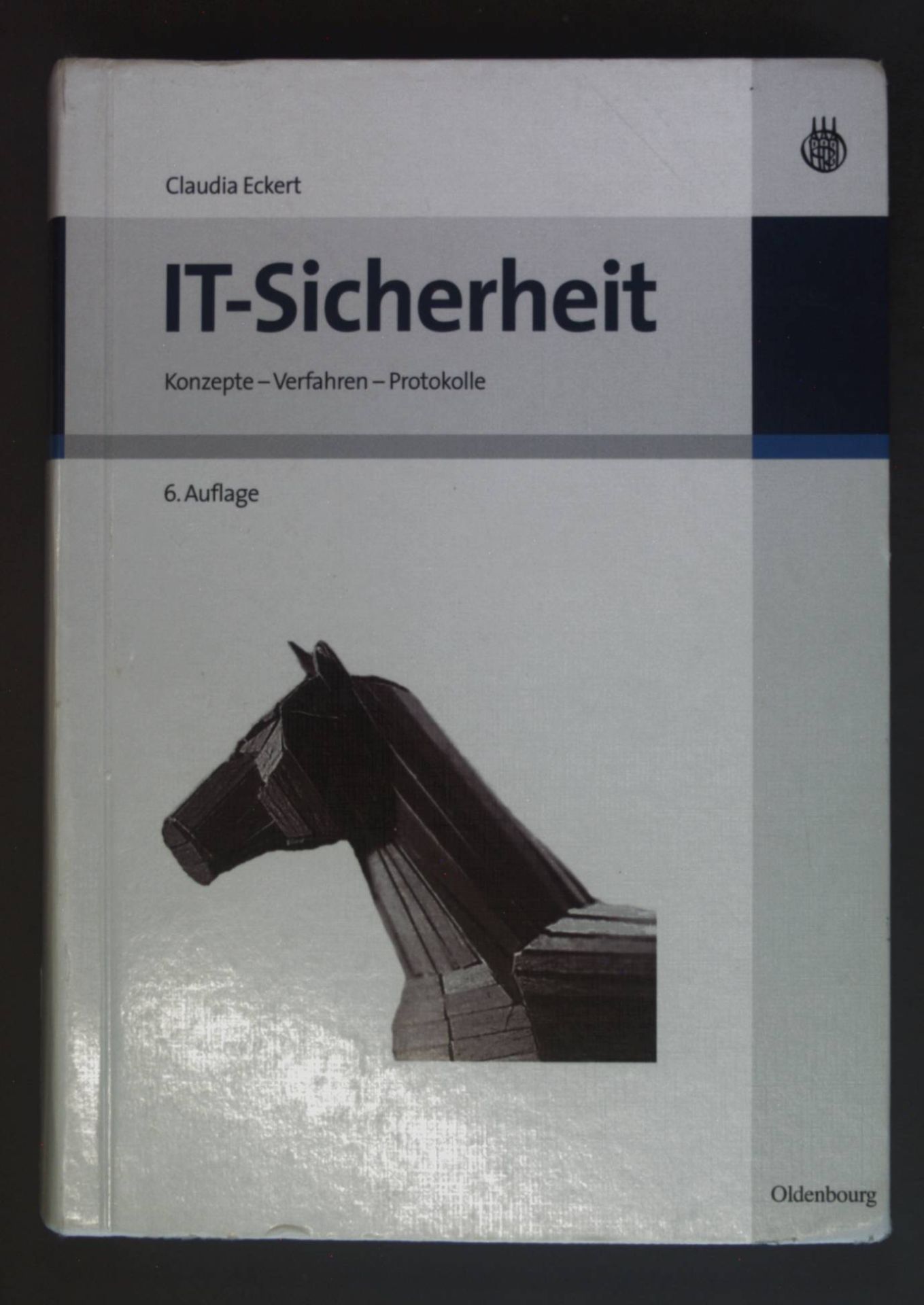 IT-Sicherheit : Konzepte - Verfahren - Protokolle